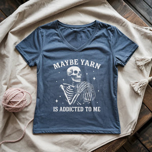 Yarn Is Addicted To Me Lady V-neck