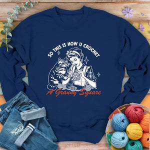 How U Crochet Sweatshirt