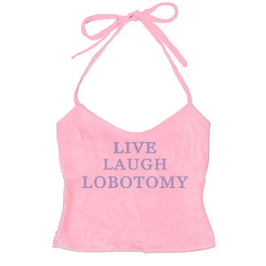 Live Laugh Halter Top