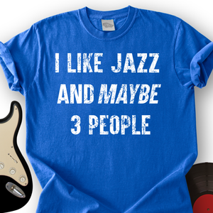 I like Jazz T-Shirt