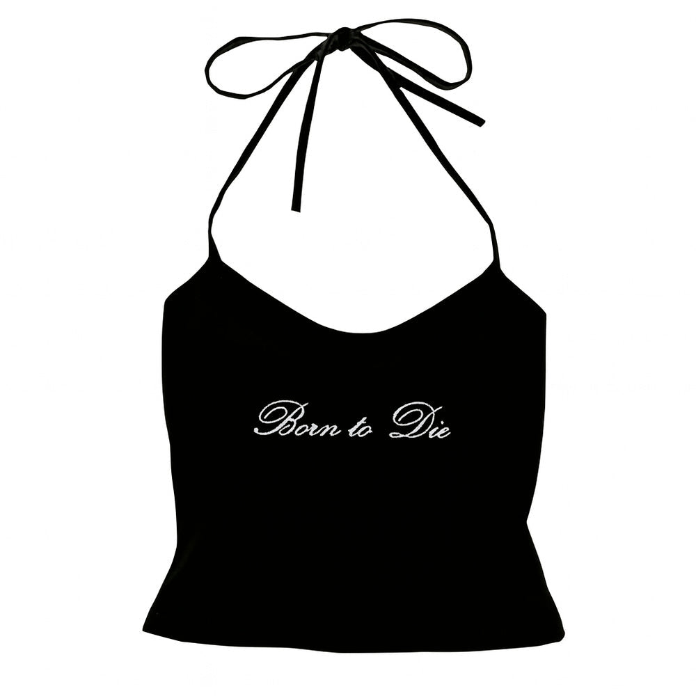 Born to Die Y2K Halter Top