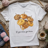 If You Know T-shirt