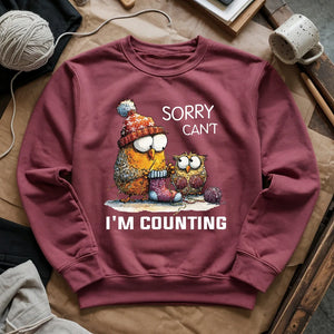 Sorry Cant Sweatshirt