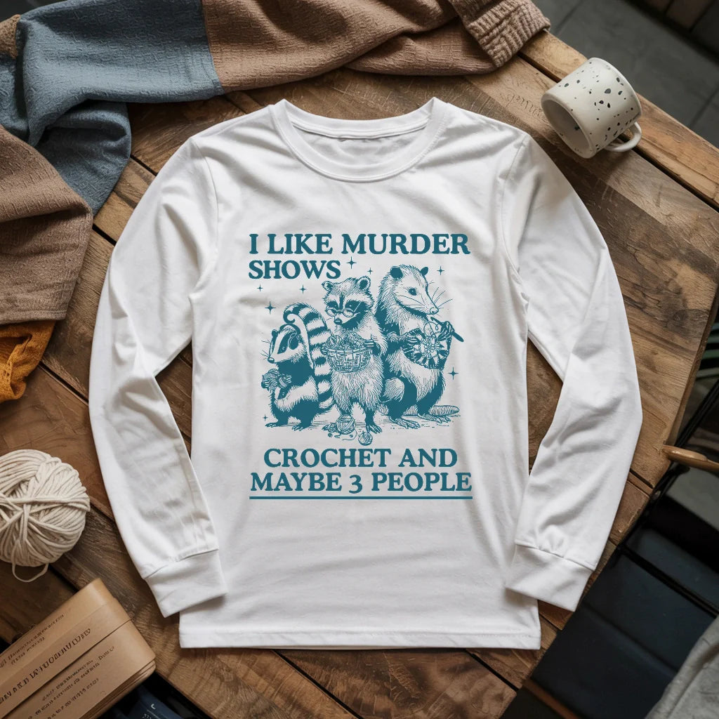 Weird hobbies Long Sleeve T-shirt